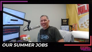 Our Summer Jobs | 15 Minute Morning Show