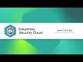 Kaspersky Security Cloud 20: what is this?