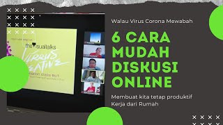 Bagaimana Cara Mudah Diskusi Online dari Rumah Walau Corona Mewabah