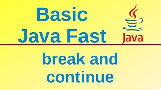 Break and continue - Basic Java Fast (13)
