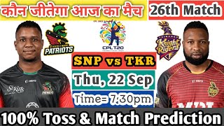 TKR vs SNP | CPL Match Num 26th Kaun Jitega | Kon Jitega Aaj Ka Toss And Match Prediction | Cpl2022
