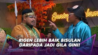 RIGEN LEBIH BAIK BISUL DARIPADA GILA! - SANTUY MALAM (19/10/20) P3