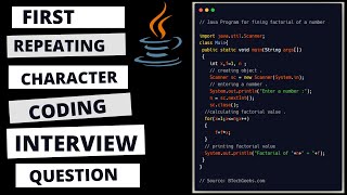 CODING INTERVIEW QUESTION AND ANSWER : FIRST REPEATING LETTER (JAVA SOLUTION)