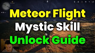 How To Unlock Meteor Flight Lightness Mystic Skill (Guide) - Where Winds Meet