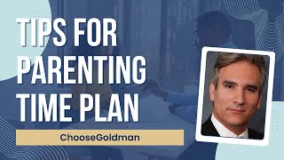 Tips for Parenting Time Plan
