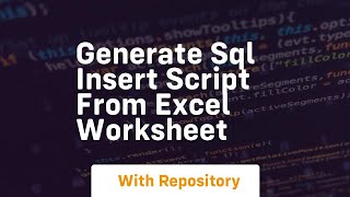 generate sql insert script from excel worksheet