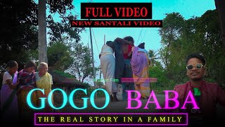 GOGO BABA || NEW SANTHALI VIDEO || SAGEN SAKAM