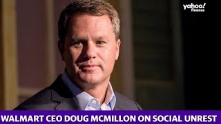 Walmart CEO discusses social unrest and steps the retail chain is taking toward diversity