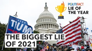 ANNOUNCING: PolitiFact’s 2021 Lie of the Year