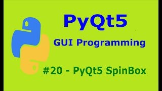 20 PyQt5 QSpinBox Python GUI Programming With PyQt5