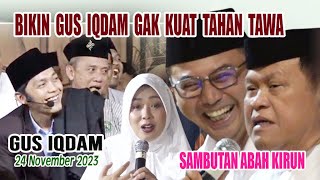 SAMBUTAN ABAH KIRUN BIKIN GUS IQDAM \u0026 SOIMAH GAK KUAT TAHAN TAWA - 24 November 2023 PENDOPO TULUNGO