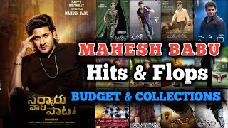Mahesh babu Movies hit and flop list with budget and collections | Mahesh babu movies list