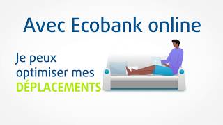 Ecobank Online: Comment ça marche ?