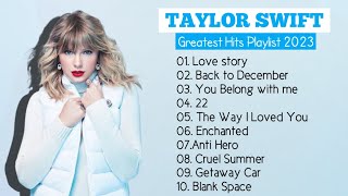 Download Mp3 Taylor Swift Songs Playlist - Best Songs Collection 2023 - Greatest Hits Songs Of All Time