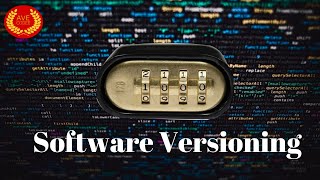 Software Versioning Numbers