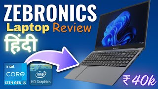 ZEBRONICS Newly Launched Laptop Review In Hindi | 12th Gen Core i5 + 16GB Ram + IPS Panel | ₹39,990