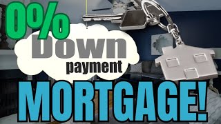 The Zero Down Payment Mortgage! REPLAY!!!!