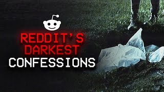 Disturbing TRUE Reddit's Darkest Confessions (Vol. 25)