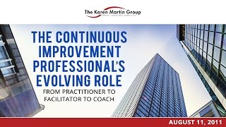 The Improvement Professional's Evolving Role: From Practitioner to Facilitator to Coach