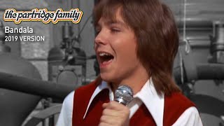 Bandala (2019 Version) by The Partridge Family —with dialog from the show