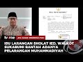 Klarifikasi Wali Kota Sukabumi soal Muhammadiyah Dilarang Shalat Ied | AKIP tvOne