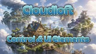 Cloudloft - Devlog #2 - Control & UI Elemets