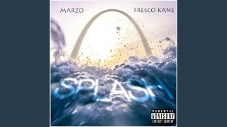 Splash (feat. Fresco Kane)