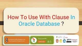 How To Use With Clause In Oracle Database ? #sql #oracle | Kayyum698 | @kayyum698