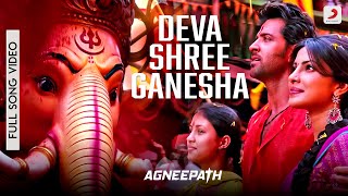 Deva Shree Ganesha - Agneepath Official Full Song Video | Hrithik Roshan, Priyanka Chopra| Ajay Atul