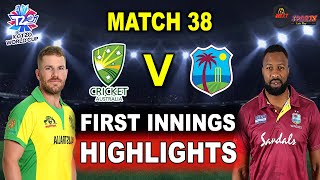 AUS vs WI FIRST INNINGS HIGHLIGHTS MATCH 38 T20 WORLD CUP 2021 | AUSTRALIA vs WEST INDIES HIGHLIGHTS