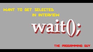 Java Programming Basics | Wait Method in Java