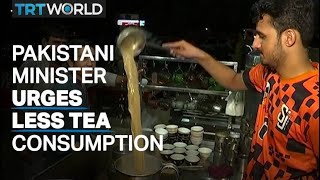 Pakistan minister asks to reduce tea consumption amid economic crisis