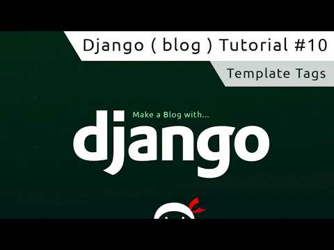 Django Tutorial #10 - Template Tags