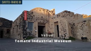 SANTO-RHINO III - A look at the venue - Tomato Industrial Museum