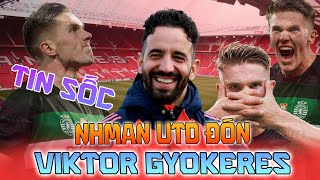 TIN NÓNG | FABRIZIO ROMANO XÁC NHẬN, MAN UTD ĐÓN VIKTOR GYOKERES?