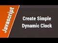 Javascript Arabic Tutorials - Create Simple Dynamic Clock