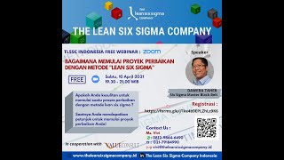 FREE WEBINAR : The Lean Six Sigma Company Indonesia