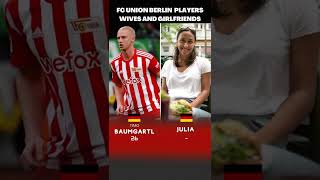 FC Union Berlin Players' Wives and Girlfriends