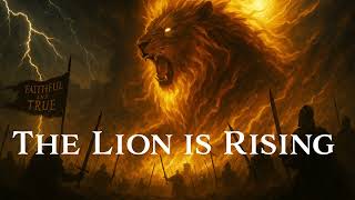 The Lion is Rising