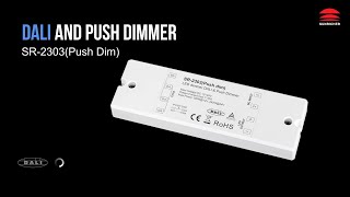 DALI \u0026 Push Dimmer_SR-2303(Push Dim)