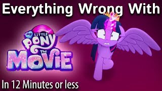 (Parody) Everything Wrong With MLP: The Movie in 12 Minutes or Less