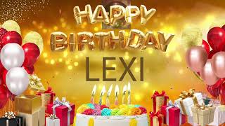 Lexi - Happy Birthday Lexi