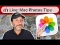 Live: Mac Photos App Tips and Tricks