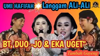 UMI HAFIFAH (Langgam ALI-ALI) Bersama EKA UGET-UGET & DUO-JO LIMBUKAN terlucu,.!?