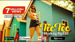 Tic Toc | Akshay Ayaan | Latest Hindi Song 2022 | Latest Hindi Rap Song 2022 | Full Video