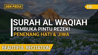 SURAH AL WAQIAH |الواقعه سورہ | Beautiful Recitation