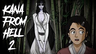 92 | Kana From Hell - Part 2 - Animated Scary Story