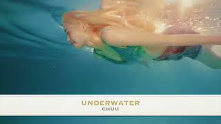 CHUU - Underwater (audio)