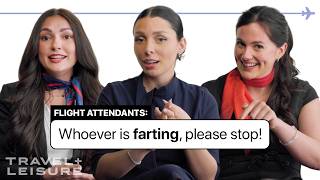 Flight Attendants Reveal Their Craziest In-Flight Stories