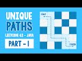 Unique Paths - Leetcode 62 - Part 1 - Recursive Approach - Java